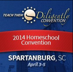 Teach Them Diligently Homeschool Convention 2014 Spartanburg